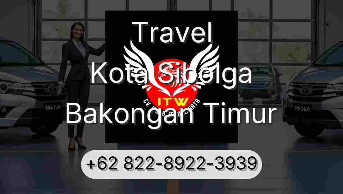 Travel Kota Sibolga Bakongan Timur