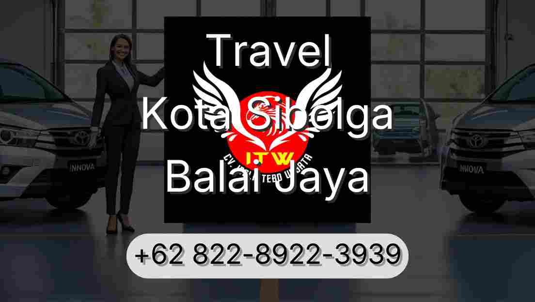 Travel Kota Sibolga Balai Jaya