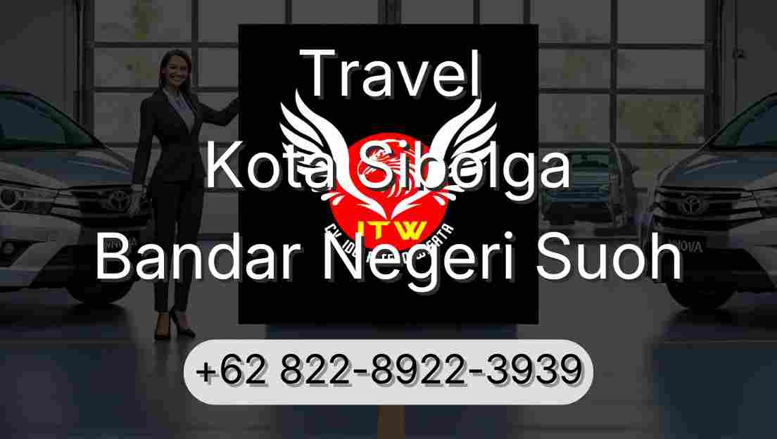 Travel Kota Sibolga Bandar Negeri Suoh