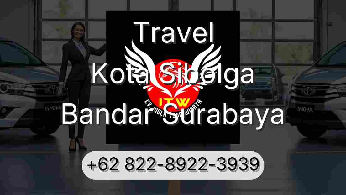Travel Kota Sibolga Bandar Surabaya