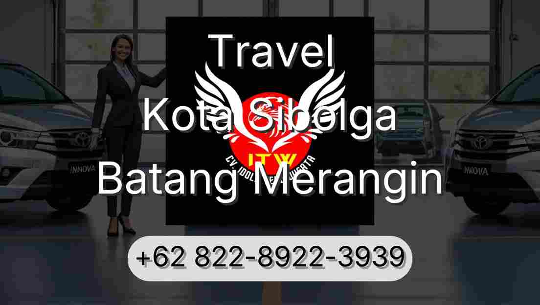 Travel Kota Sibolga Batang Merangin