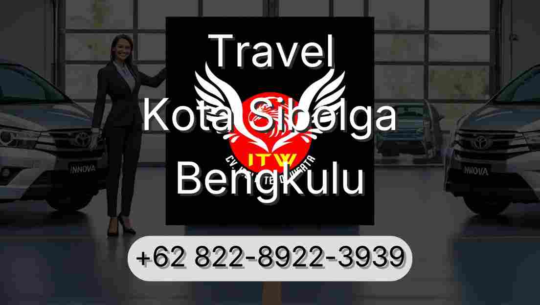 Travel Kota Sibolga Bengkulu