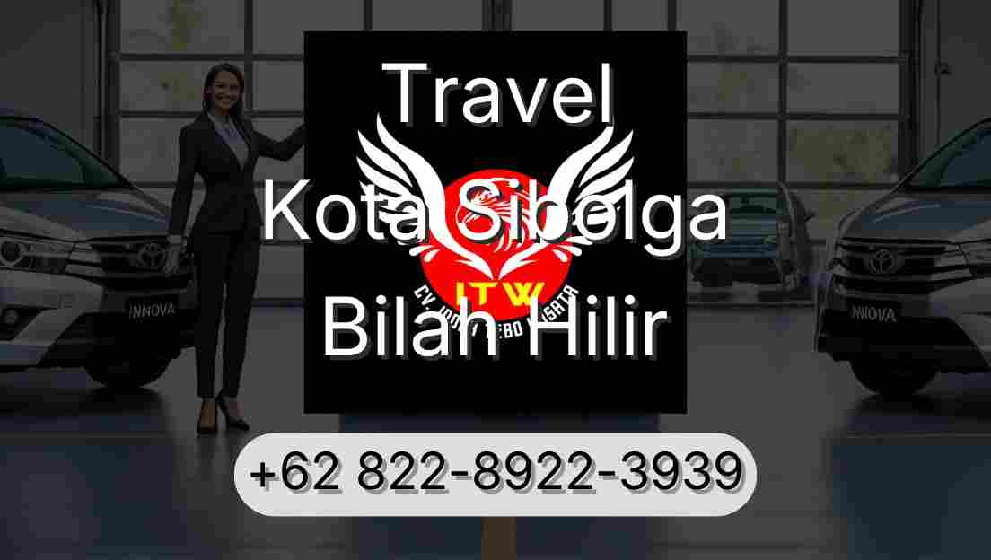 Travel Kota Sibolga Bilah Hilir