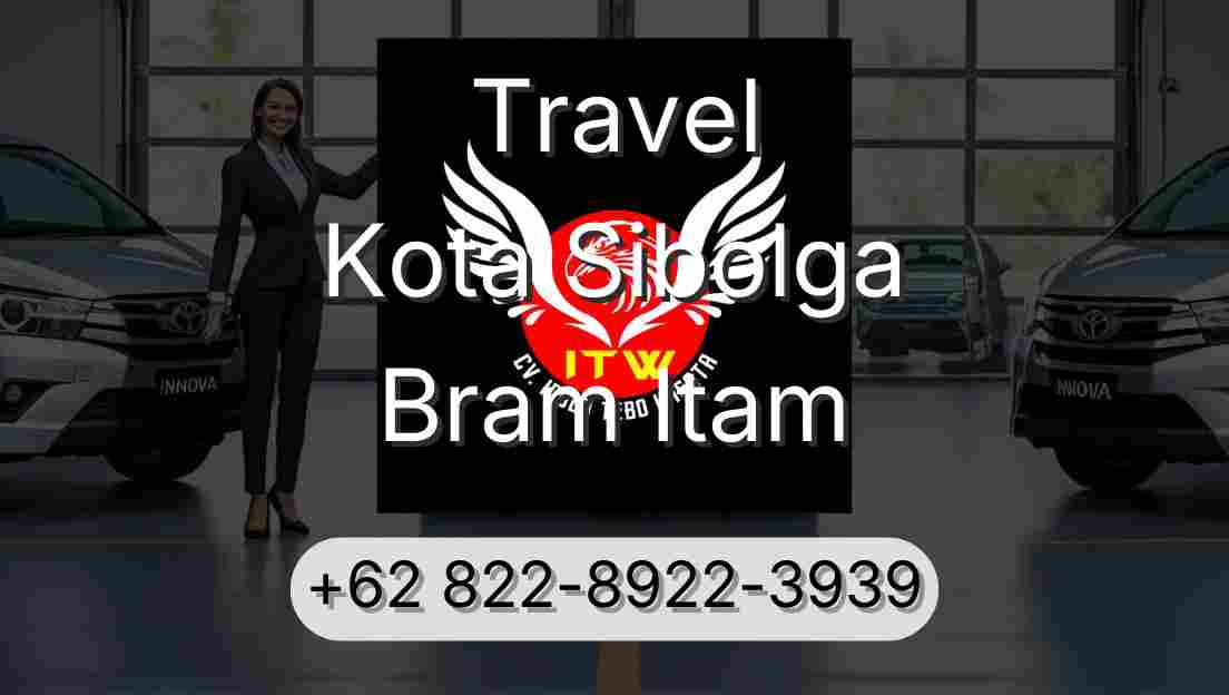 Travel Kota Sibolga Bram Itam