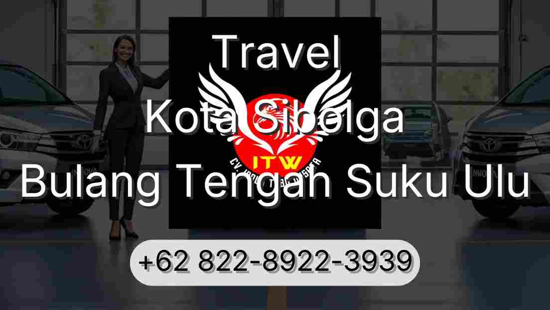 Travel Kota Sibolga Bulang Tengah Suku Ulu
