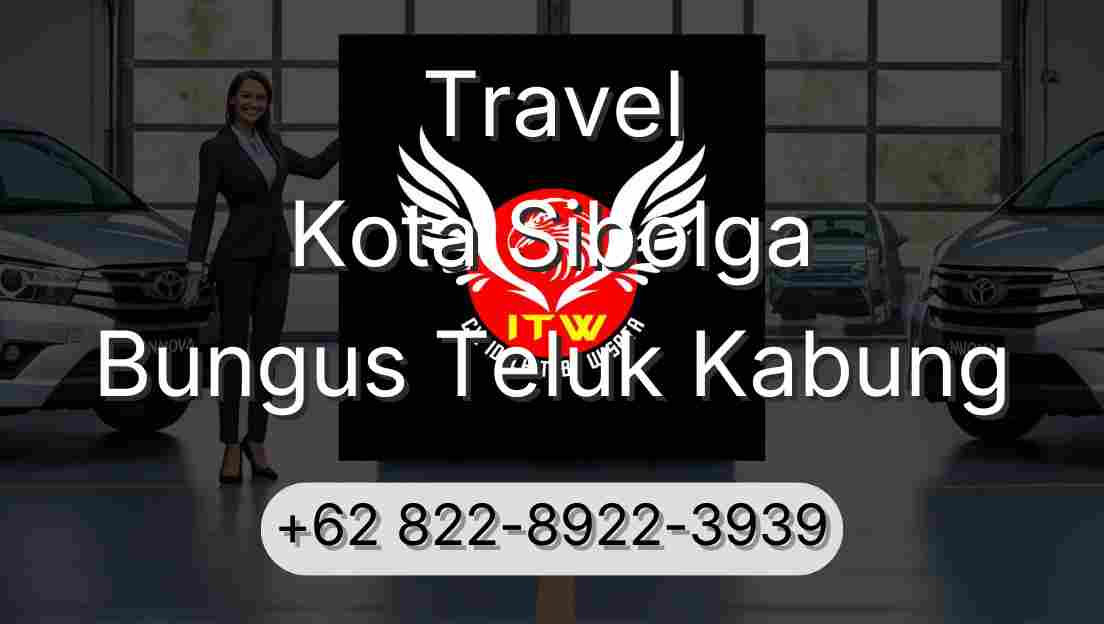 Travel Kota Sibolga Bungus Teluk Kabung