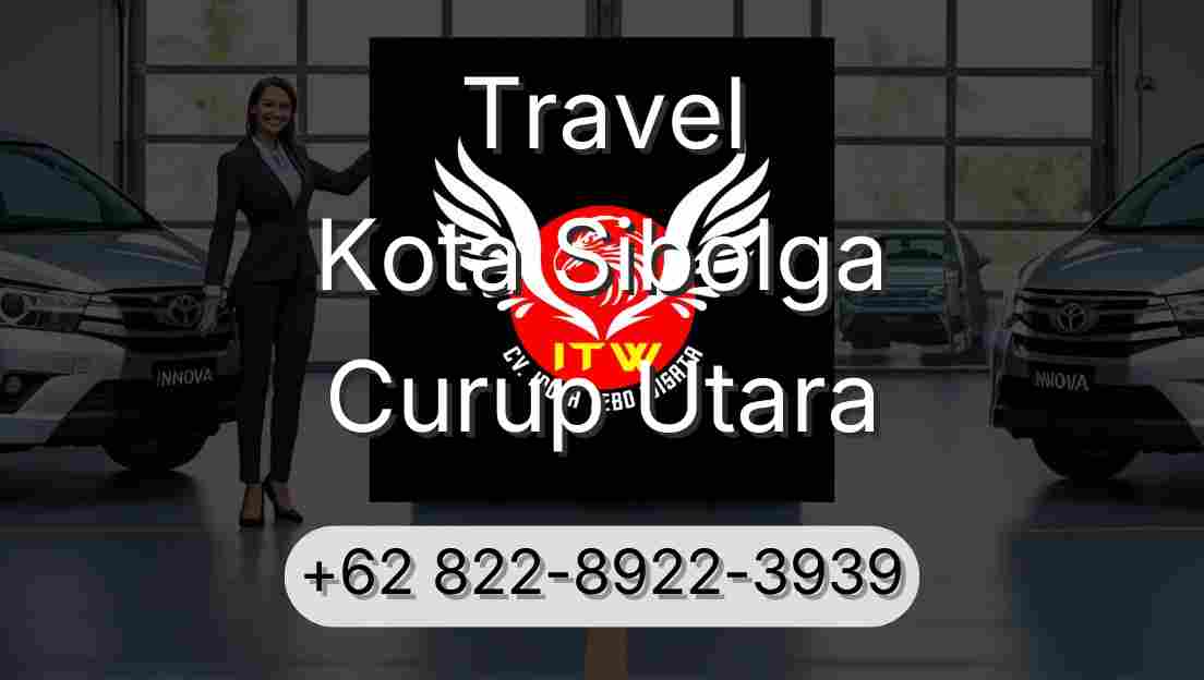 Travel Kota Sibolga Curup Utara
