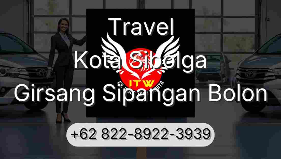 Travel Kota Sibolga Girsang Sipangan Bolon
