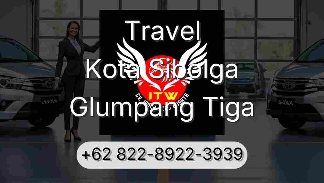 Travel Kota Sibolga Glumpang Tiga