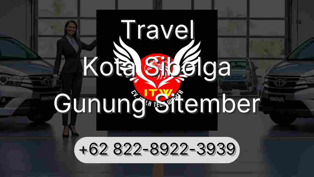 Travel Kota Sibolga Gunung Sitember