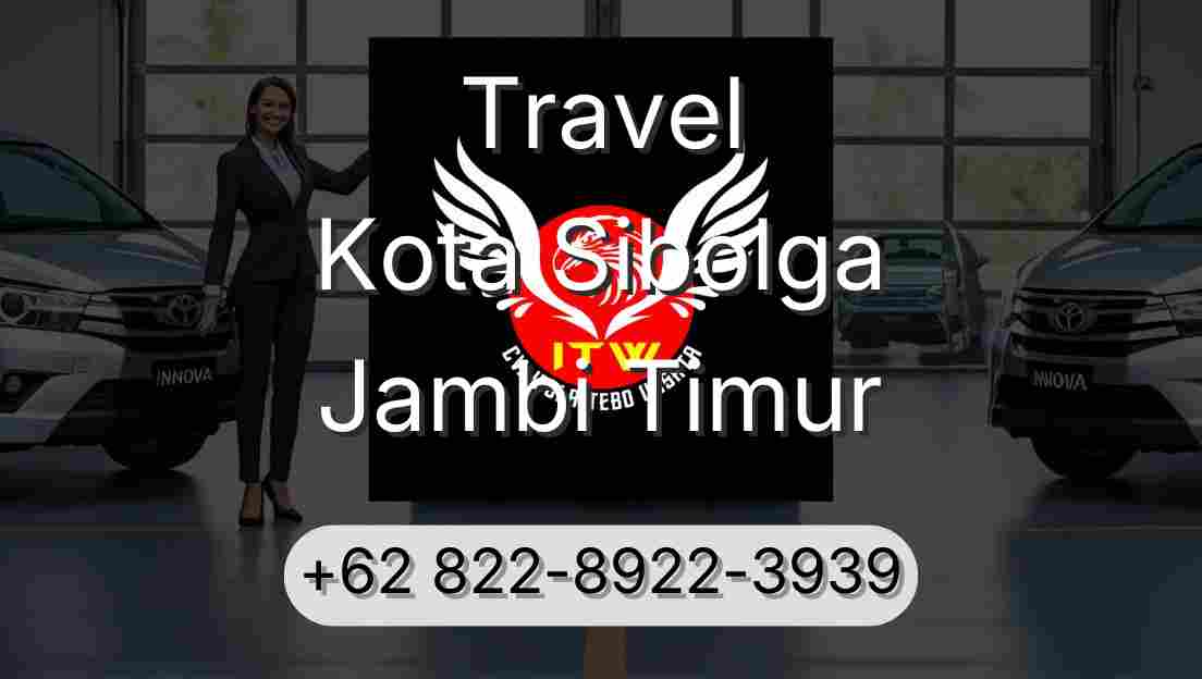 Travel Kota Sibolga Jambi Timur