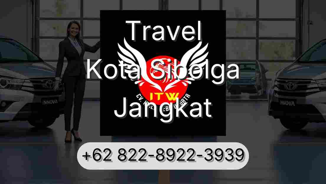 Travel Kota Sibolga Jangkat