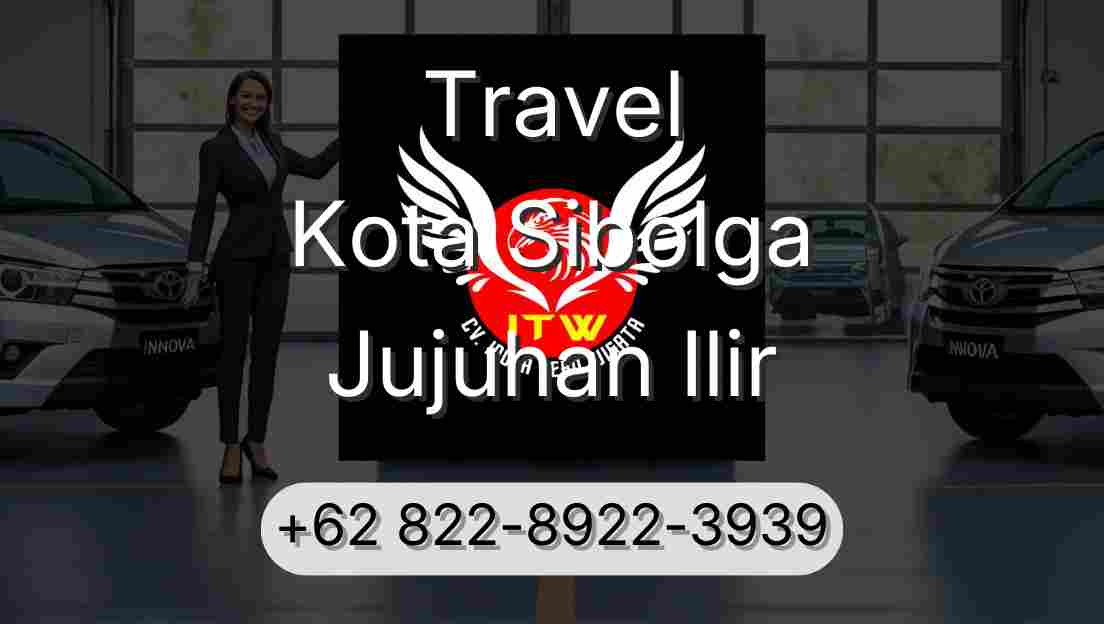 Travel Kota Sibolga Jujuhan Ilir