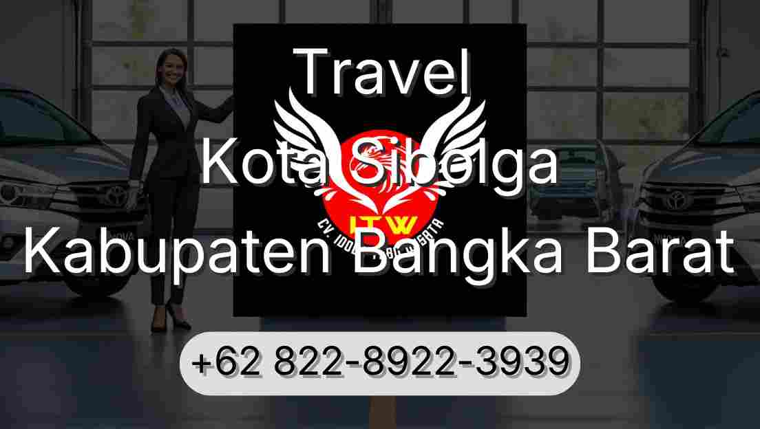 Travel Kota Sibolga Kabupaten Bangka Barat