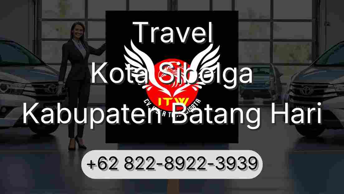 Travel Kota Sibolga Kabupaten Batang Hari