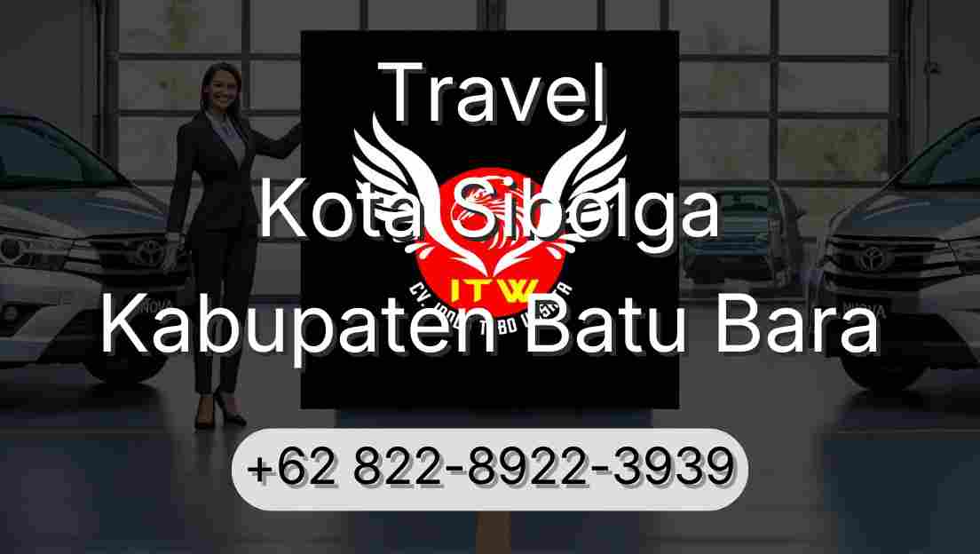Travel Kota Sibolga Kabupaten Batu Bara