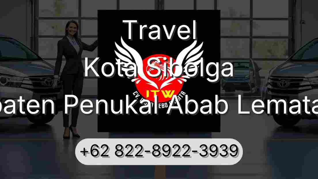 Travel Kota Sibolga Kabupaten Penukal Abab Lematang Ilir