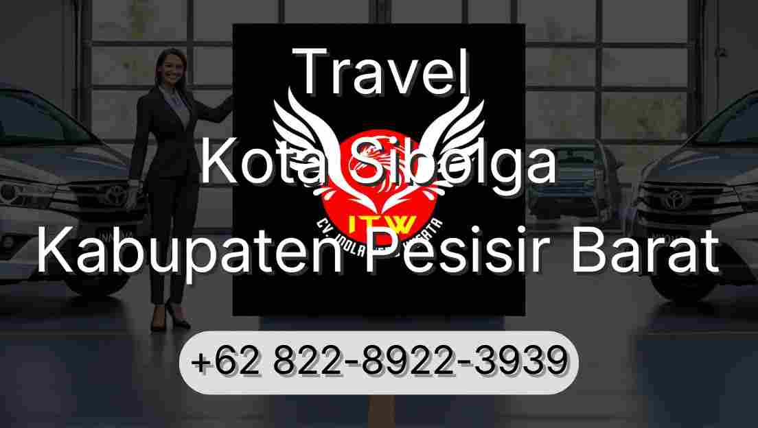 Travel Kota Sibolga Kabupaten Pesisir Barat