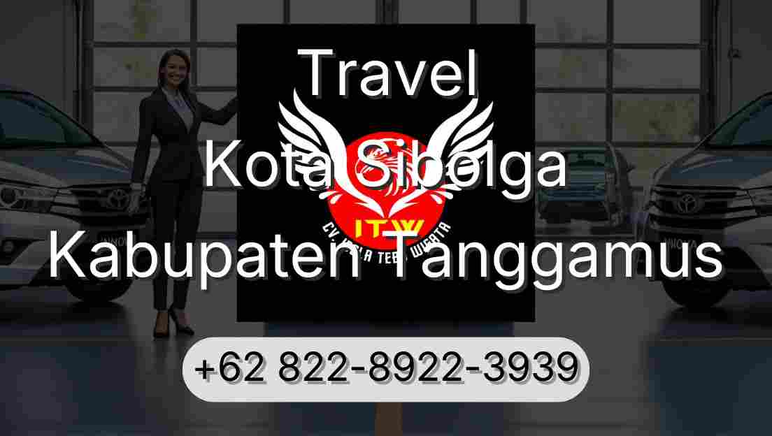 Travel Kota Sibolga Kabupaten Tanggamus
