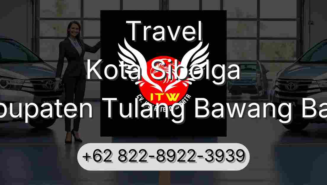 Travel Kota Sibolga Kabupaten Tulang Bawang Barat