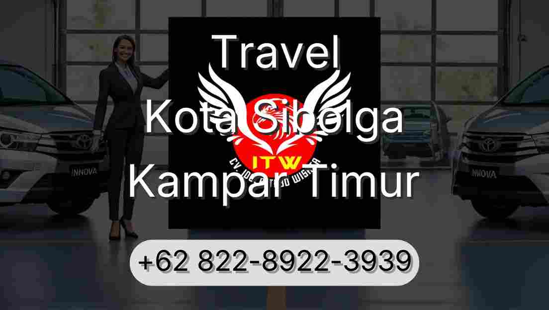 Travel Kota Sibolga Kampar Timur
