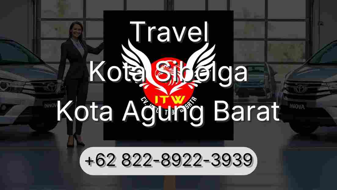 Travel Kota Sibolga Kota Agung Barat