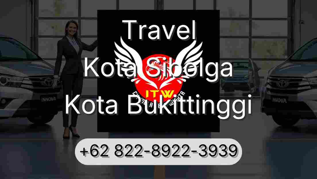 Travel Kota Sibolga Kota Bukittinggi