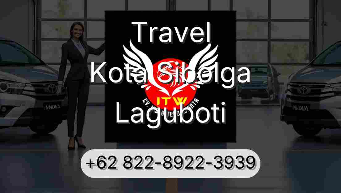 Travel Kota Sibolga Laguboti