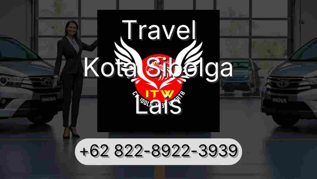 Travel Kota Sibolga Lais