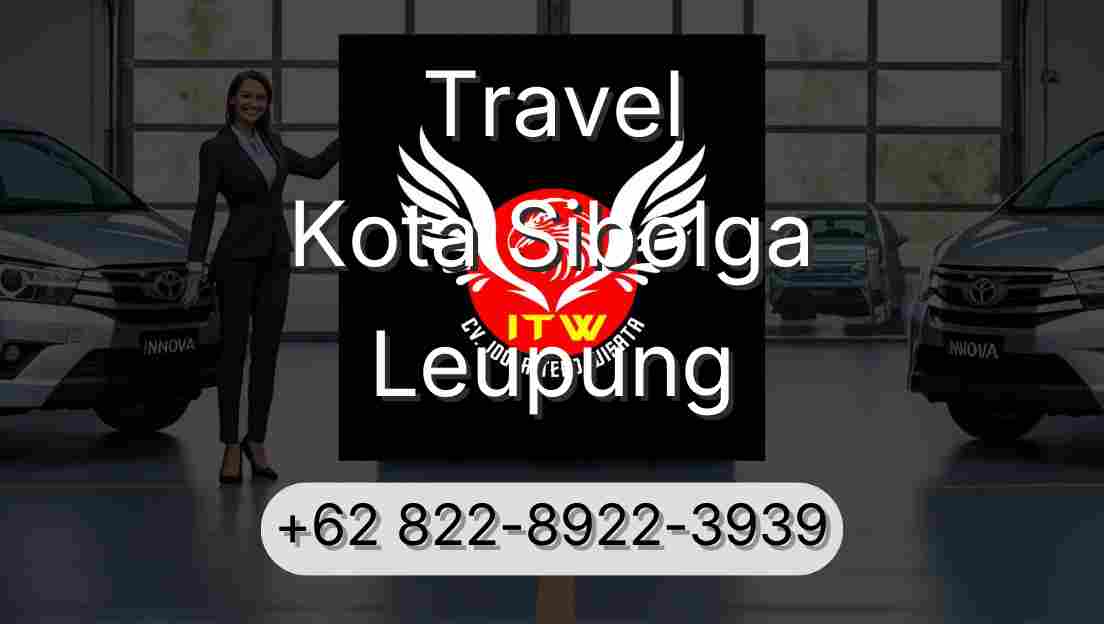 Travel Kota Sibolga Leupung
