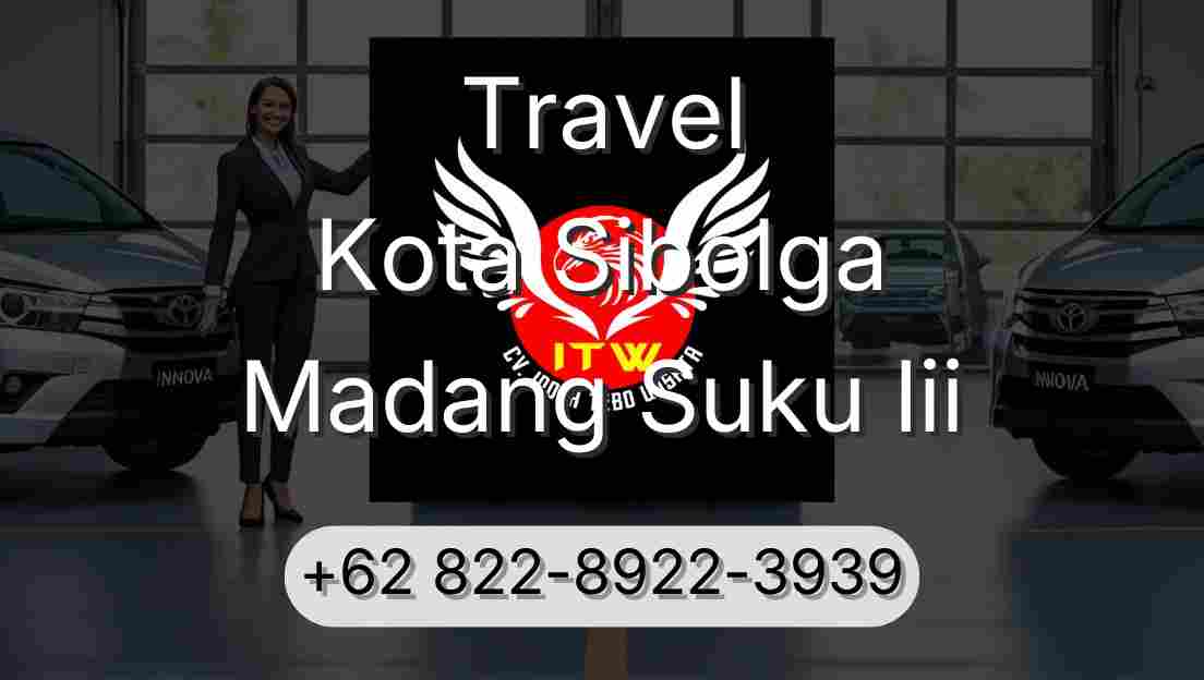 Travel Kota Sibolga Madang Suku Iii