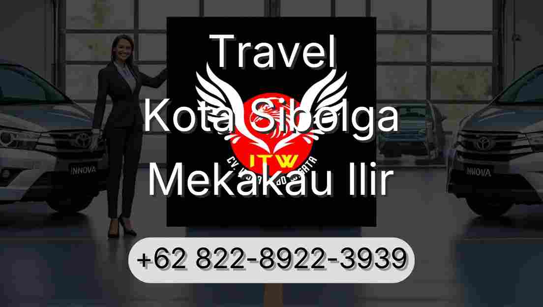 Travel Kota Sibolga Mekakau Ilir