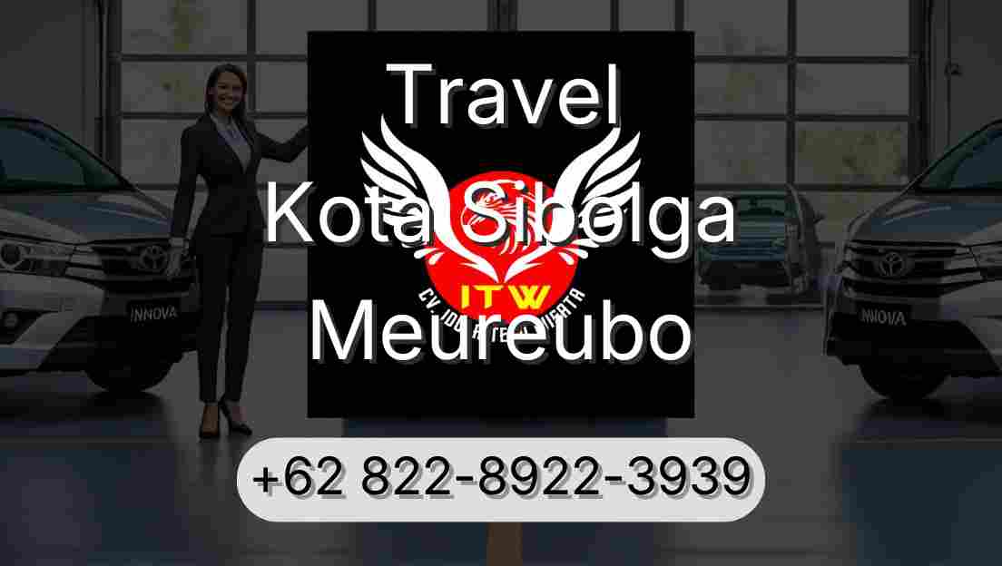 Travel Kota Sibolga Meureubo
