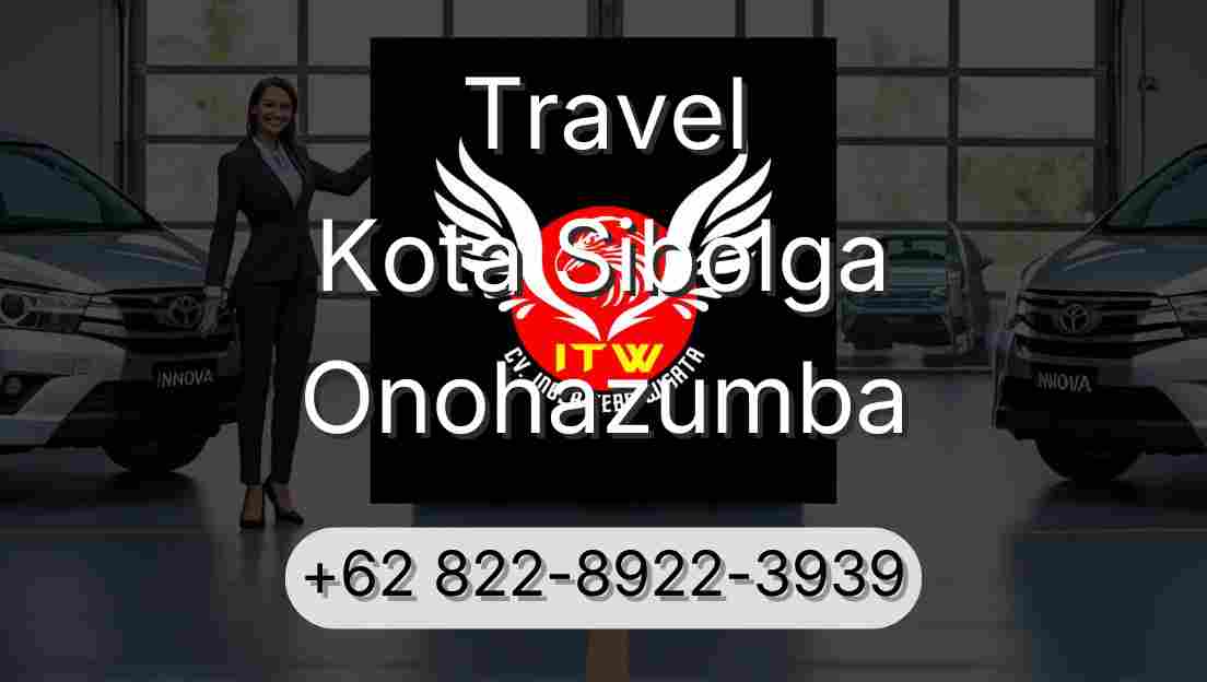 Travel Kota Sibolga Onohazumba