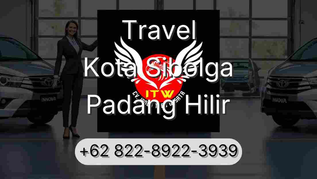Travel Kota Sibolga Padang Hilir