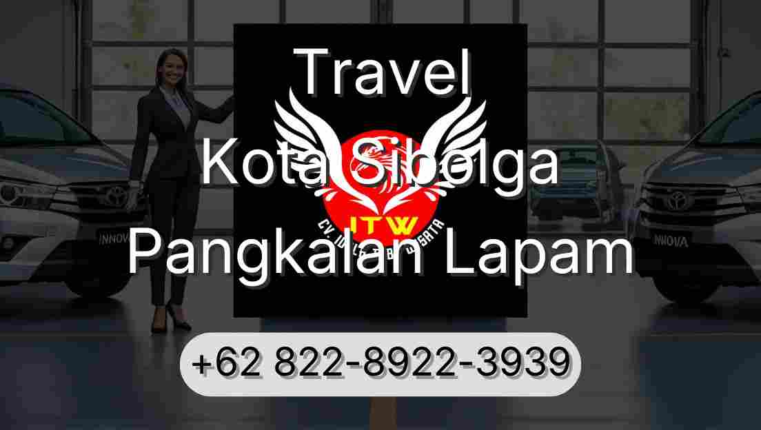 Travel Kota Sibolga Pangkalan Lapam