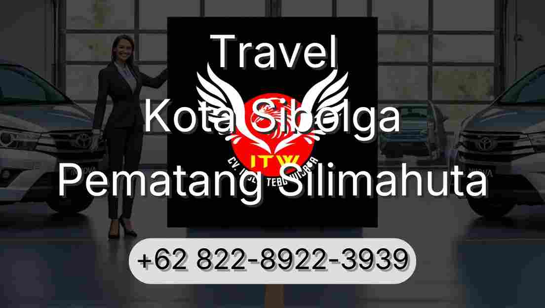 Travel Kota Sibolga Pematang Silimahuta
