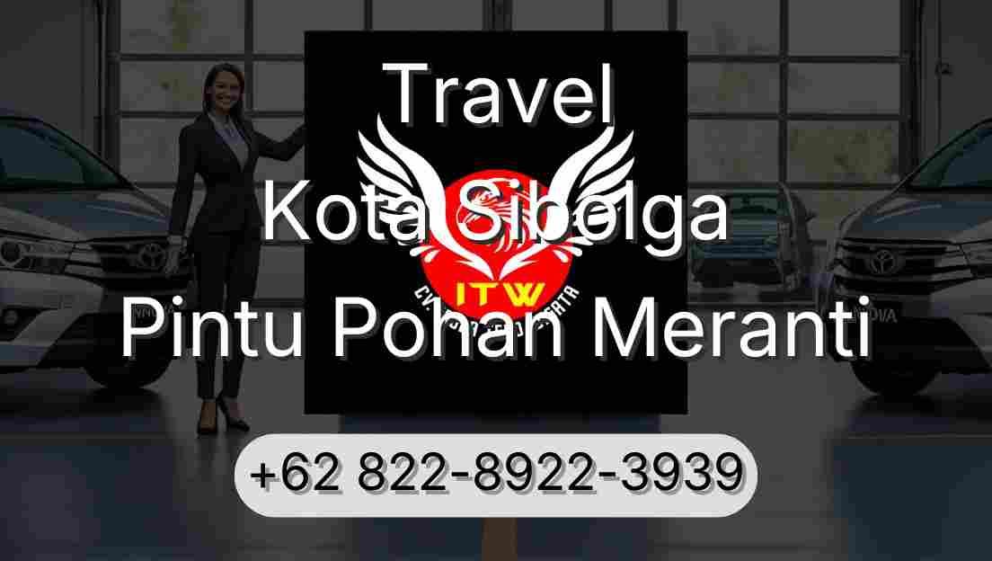 Travel Kota Sibolga Pintu Pohan Meranti