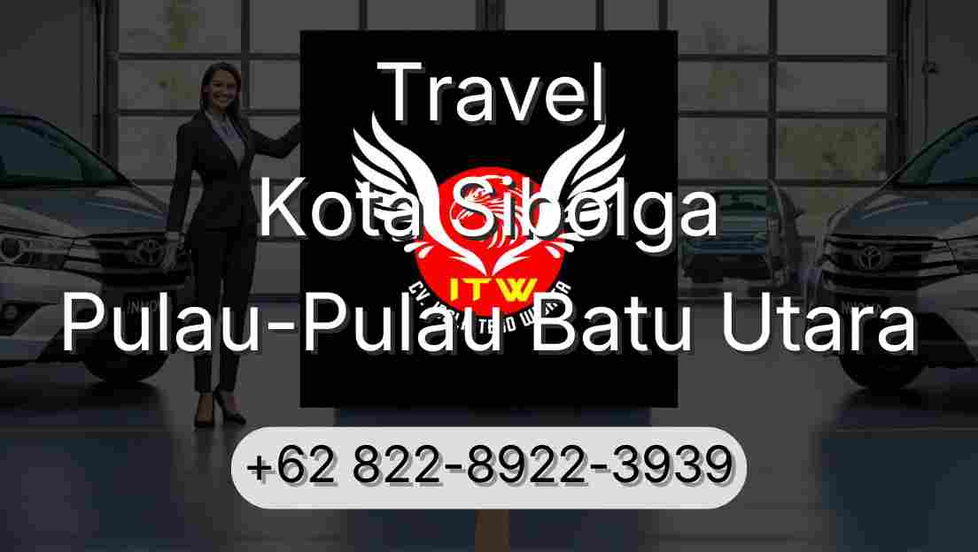 Travel Kota Sibolga Pulau-Pulau Batu Utara