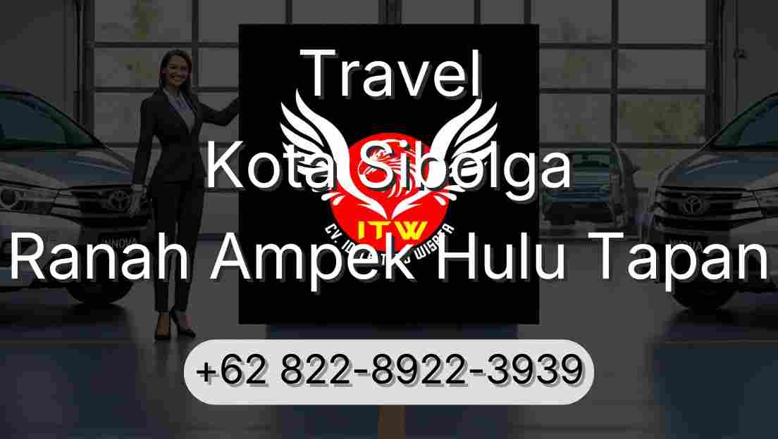 Travel Kota Sibolga Ranah Ampek Hulu Tapan