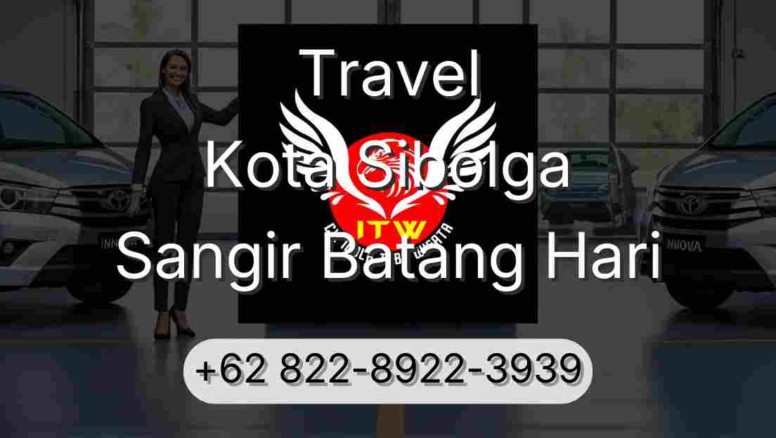 Travel Kota Sibolga Sangir Batang Hari
