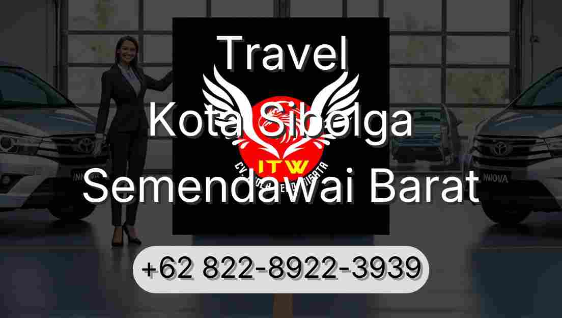 Travel Kota Sibolga Semendawai Barat