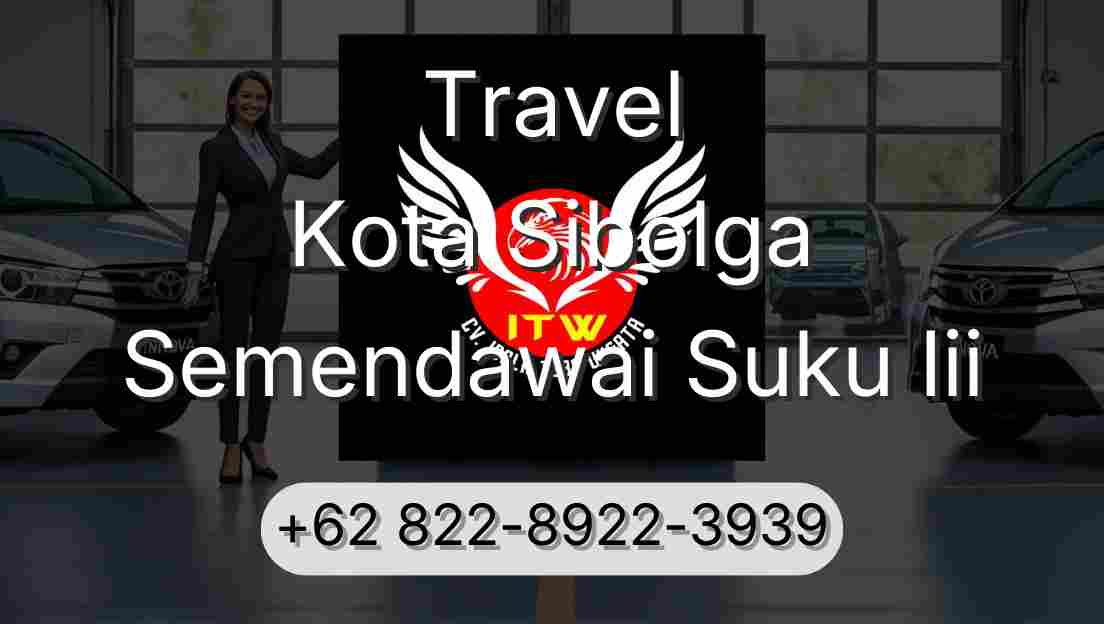 Travel Kota Sibolga Semendawai Suku Iii
