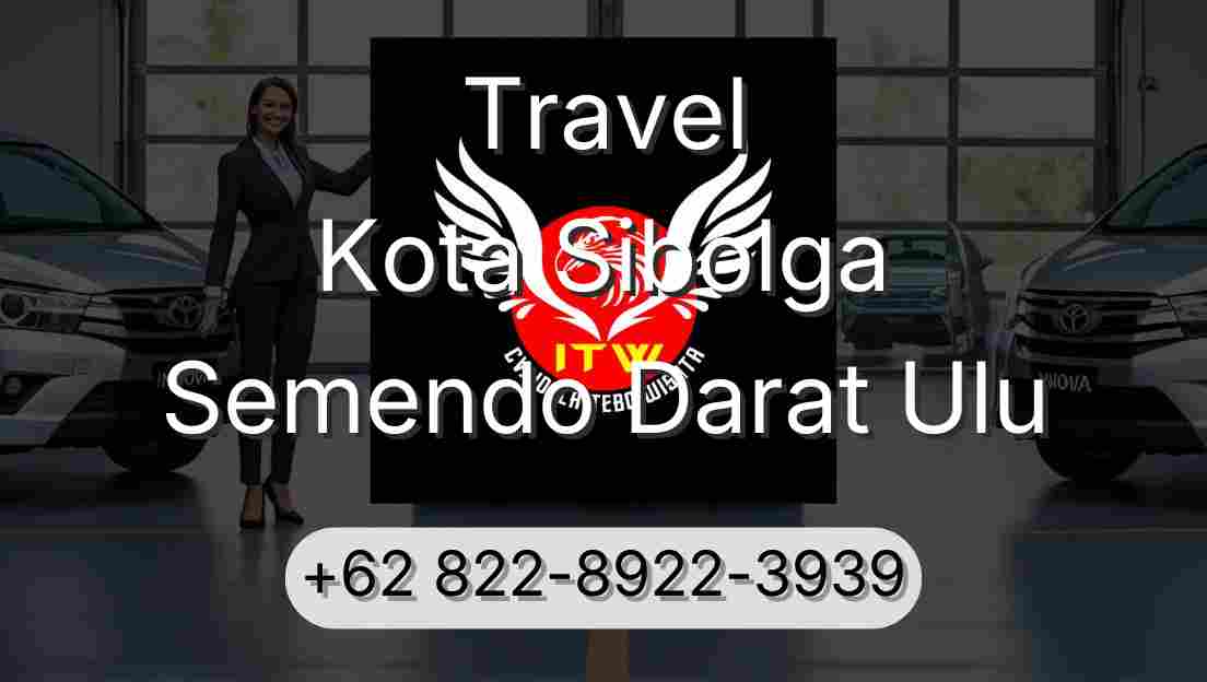 Travel Kota Sibolga Semendo Darat Ulu
