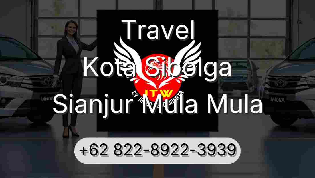 Travel Kota Sibolga Sianjur Mula Mula