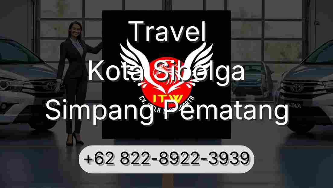 Travel Kota Sibolga Simpang Pematang