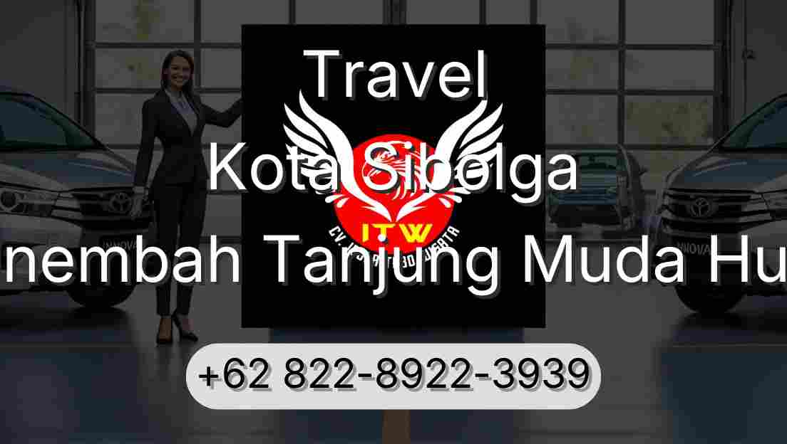 Travel Kota Sibolga Sinembah Tanjung Muda Hulu