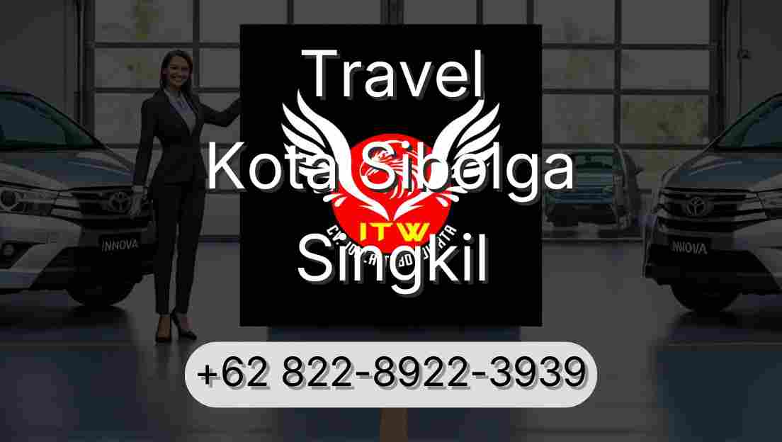 Travel Kota Sibolga Singkil