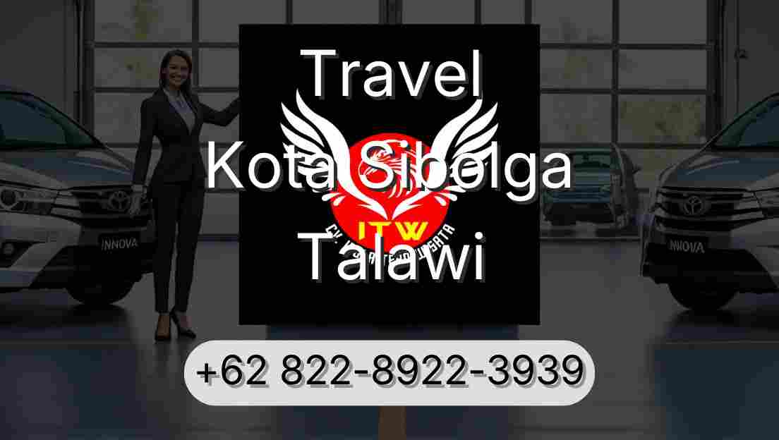 Travel Kota Sibolga Talawi
