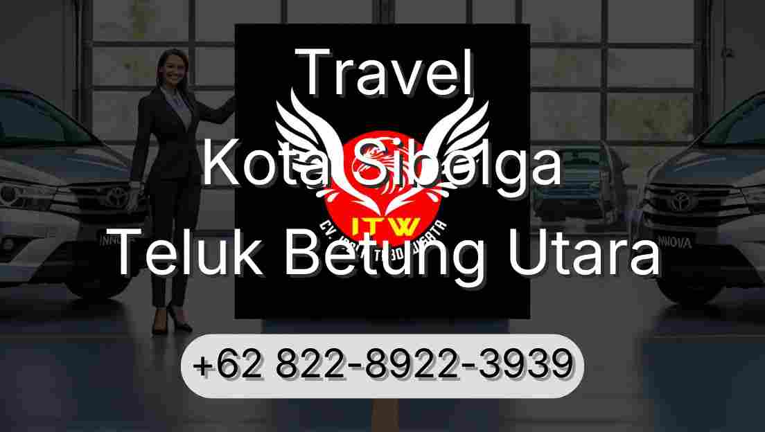 Travel Kota Sibolga Teluk Betung Utara